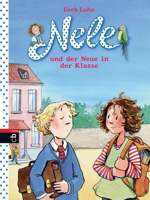 cover image of Nele und der Neue in der Klasse